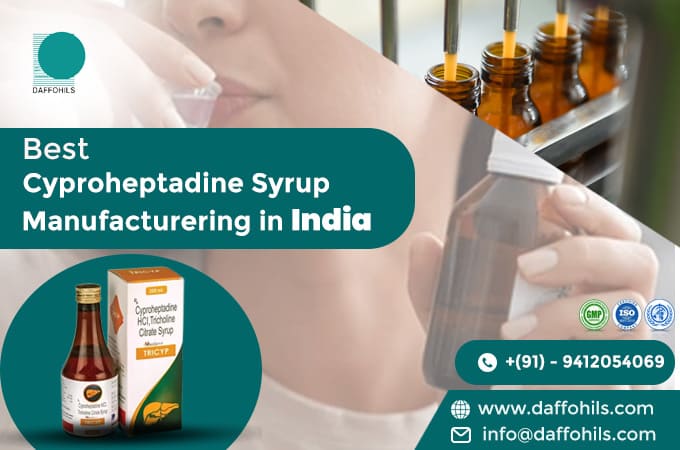 Top Cyproheptadine Syrup Manufacturer in India | Daffohils Laboratories Pvt Ltd